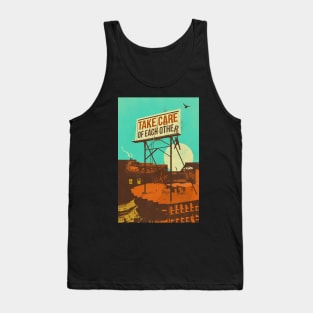 TAKE CARE OF EACH OTHER Tank Top